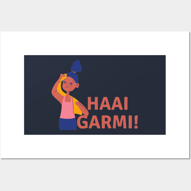 Haai Garmi - Female Wall Art by boldstuffshop